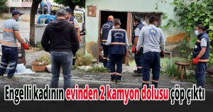 Engelli kadının müstakil evinden 2 kamyon dolusu çöp çıktı