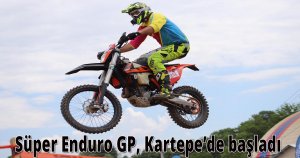 Süper Enduro GP, Kartepe’de başladı