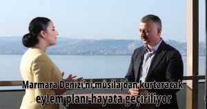 Marmara Denizi’ni müsilajdan kurtaracak eylem planı hayata geçiriliyor