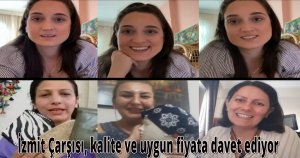 İzmit Çarşısı, kalite ve uygun fiyata davet ediyor