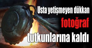 Usta yetişmeyen dükkan, şimdilerde fotoğraf tutkunlarına kaldı