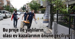 Bu proje ile yaşlıların olası ev kazalarının önüne geçiliyor