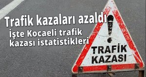Kocaeli'de 3 bin 138 adet ölümlü yaralanmalı trafik kazası meydana geldi