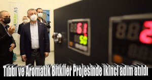 Tıbbı ve Aromatik Bitkiler Projesinde ikinci adım atıldı