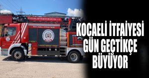 Kocaeli İtfaiyesi yeni araçları ile daha da güçleniyor