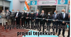 Şayir’den GEBKİM’ örnek okul projesi teşekkürü