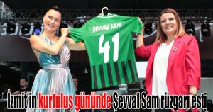 İzmit’in kurtuluş gününde Şevval Sam rüzgarı esti