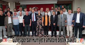 Güneşspor’dan Hürriyet’e amatöre destek plaketi
