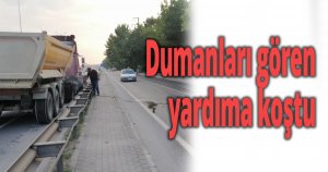 Dumanları gören koştu
