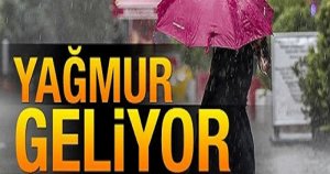Yağmur geliyor