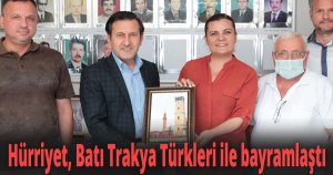 Hürriyet, Batı Trakya Türkleri ile bayramlaştı