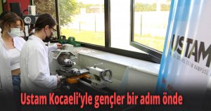 Ustam Kocaeli’yle gençler bir adım önde