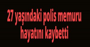 Gazi  Özel Harekatçı hayatını kaybetti