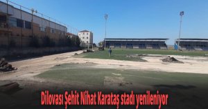  Dilovası Şehit Nihat Karataş stadı yenileniyor 