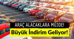 Otomobil alacaklara sevindiren haber! 