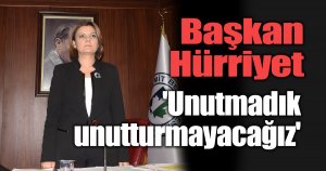 Başkan Hürriyet’ten 17 Ağustos mesajı