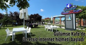 Gülümse Kafe’de ücretsiz internet hizmeti başladı 