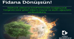 İzmit’te toplanan elektronik atıklar,Milas’ta fidana dönüşecek!
