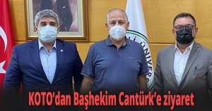 KOTO’dan Başhekim Cantürk’e ziyaret