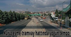 Kuruçeşme tramvay hattında yoğun tempo