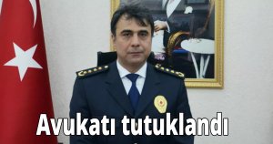Tutuklu polis müdürlerinin avukatı Mutlu ve kardeşi de tutuklandı