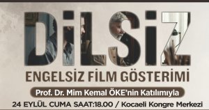 Dokunaklı bir insan hikâyesi; DİLSİZ