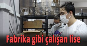 Fabrika gibi çalışan lise şimdi de deney seti üretiyor