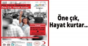 Öne çık, Hayat kurtar...