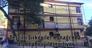 Tescilli Sirkeciler Konağı’nda dış cephe iyileştiriliyor