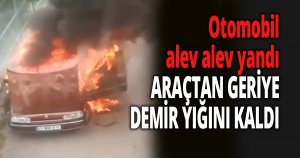 Cadde üzerindeki otomobil alev alev yandı