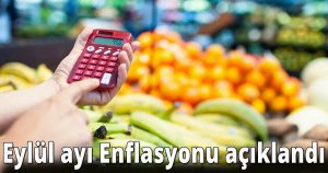Eylül ayı Enflasyonu açıklandı