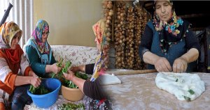  Köy kadınları bu lezzet için seferber oluyor