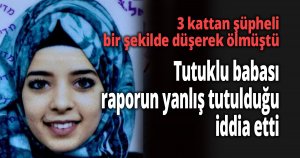3 kattan şüpheli bir şekilde düşerek ölmüştü