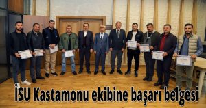 İSU Kastamonu ekibine başarı belgesi