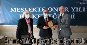  Özmural, TMMOB plaket töreninde yerini aldı