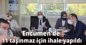 Encümen’de 11 taşınmaz için ihale yapıldı