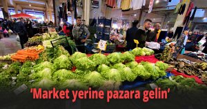Pazar esnafı vatandaşları market yerine semt pazarlarından alışverişe çağırdı