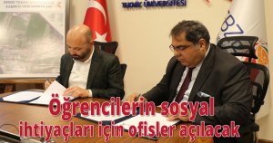 Öğrencilerin sosyal ihtiyaçları için ofisler açılacak 