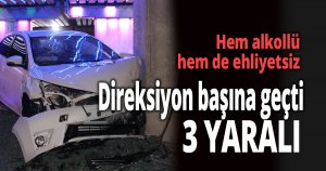 Hem alkollü hem de ehliyetsiz direksiyon başına geçen sürücü kaza yaptı
