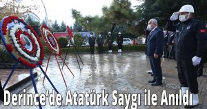 Derince’de Atatürk Saygı ile Anıldı