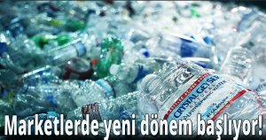 Marketlerde yeni dönem başlıyor!