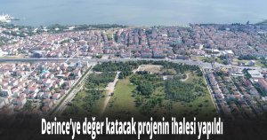 Derince’ye değer katacak projenin ihalesi yapıldı