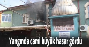 Yangında cami büyük hasar gördü