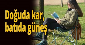  Doğuda kar, batıda güneş