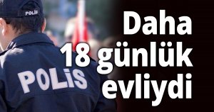 Daha 18 günlük evliydi1