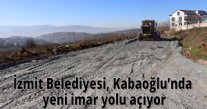 İzmit Belediyesi, Kabaoğlu’nda yeni imar yolu açıyor