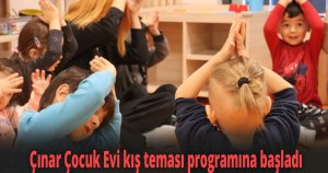 İzmit Belediyesi Çınar Çocuk Evi kış teması programına başladı