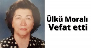 Sabahat Ülkü vefat etti