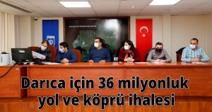 Darıca için 36 milyonluk yol ve köprü ihalesi