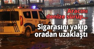 Aracını denize sürüp...